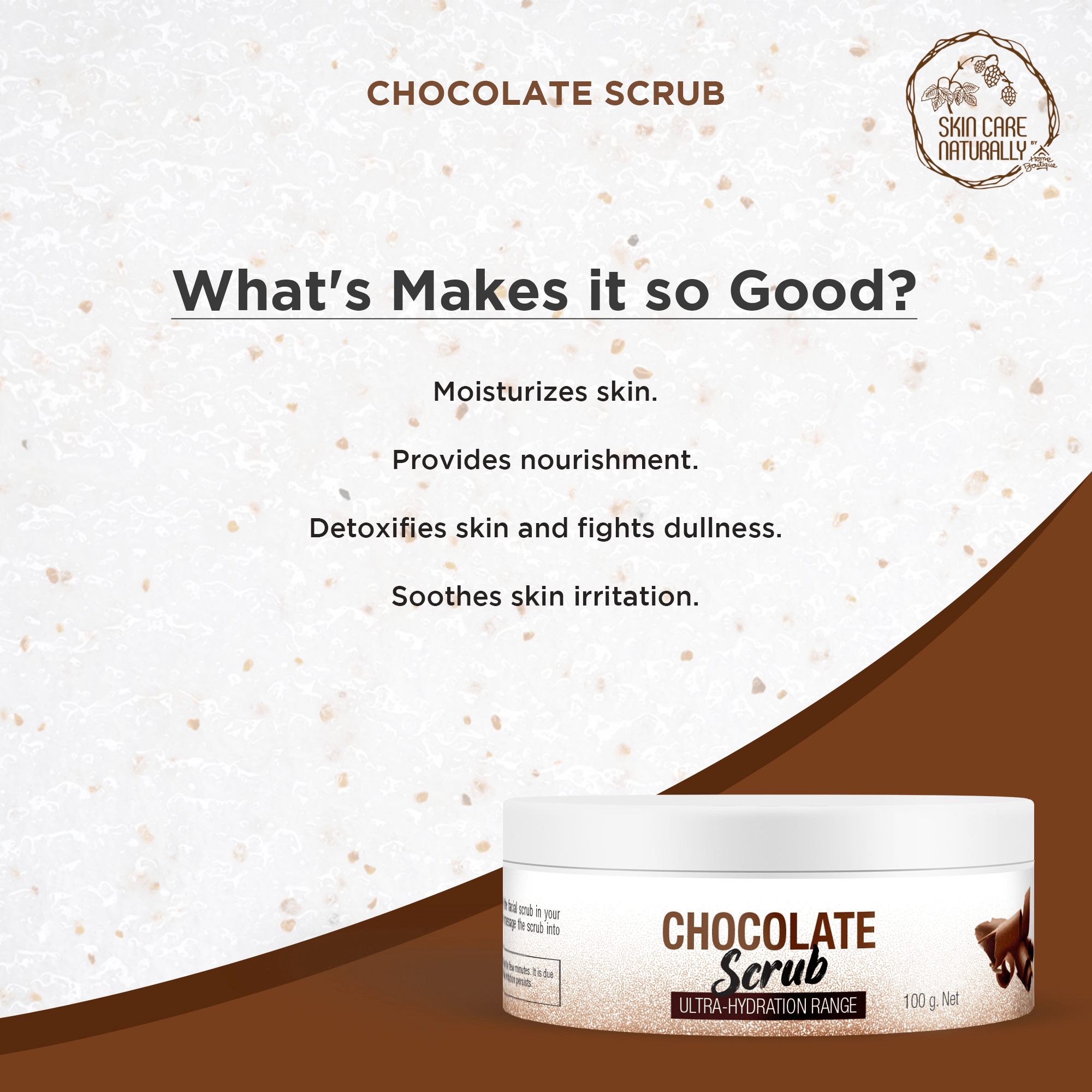 9 DRY DEFENCE CHOCOLATE SCRUB